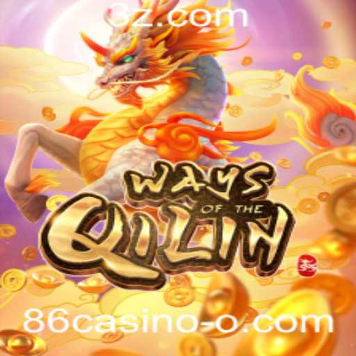 Descubra o Fascinante Jogo WaysoftheQilin no 86casino
